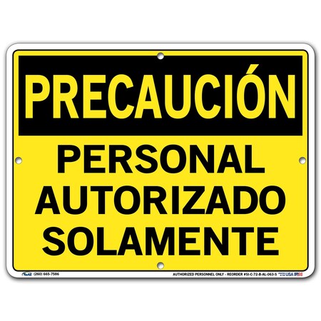 Vestil Aluminum Sign, 9-1/2" Height, 12-1/2" Width, Aluminum, Rectangle, Spanish SI-C-72-B-AL-063-S